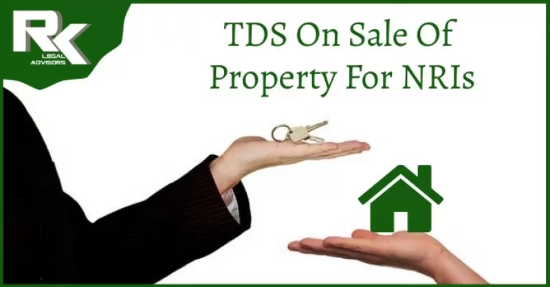 TDS Rules When Buying A Property From NRI Sellers