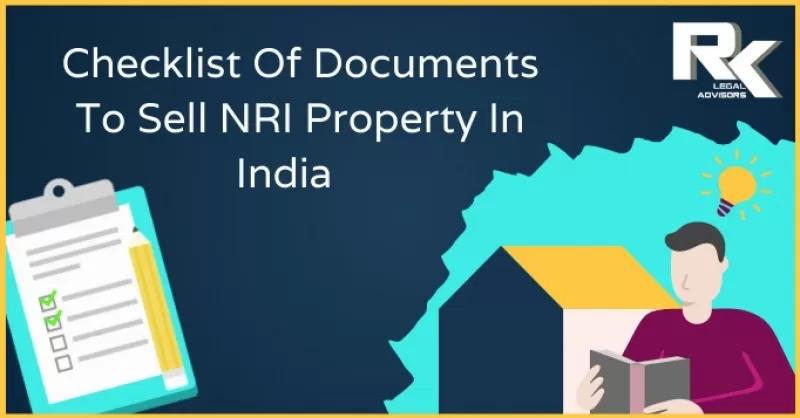 Documents That NRIs Need While Selling A Property In India